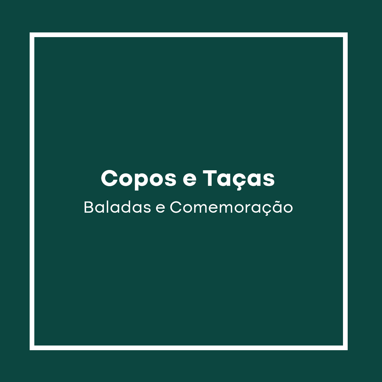 Copos e tacas