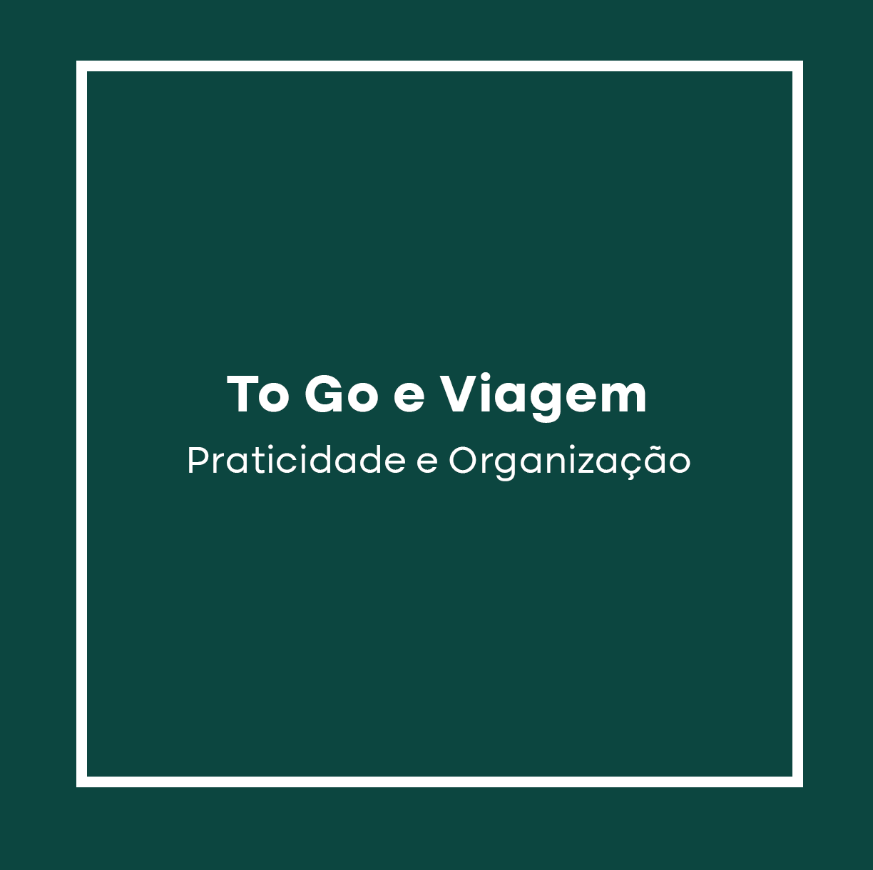 To Go e Viagem